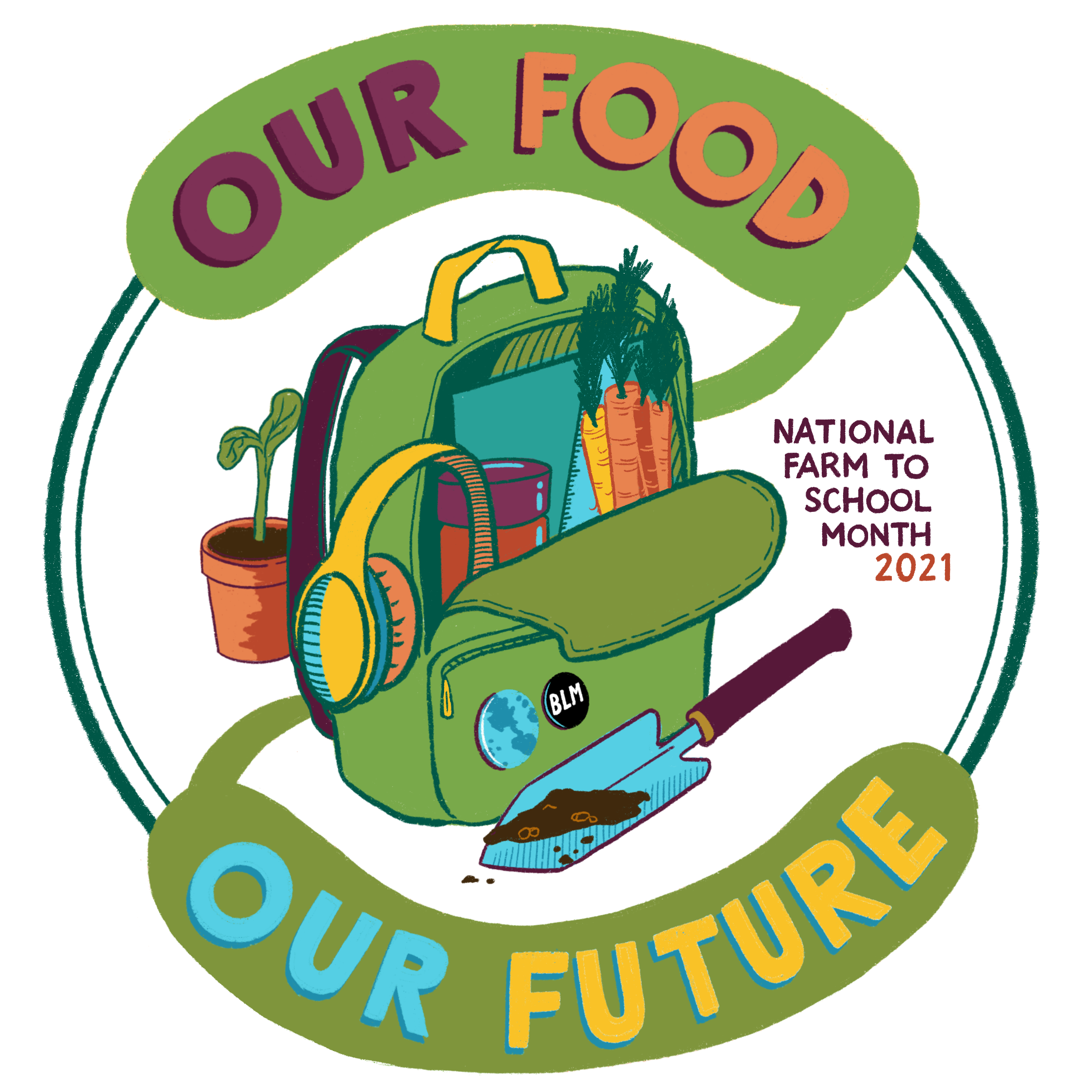 Our Food, Our Future National Farm to School Month 2021 logo